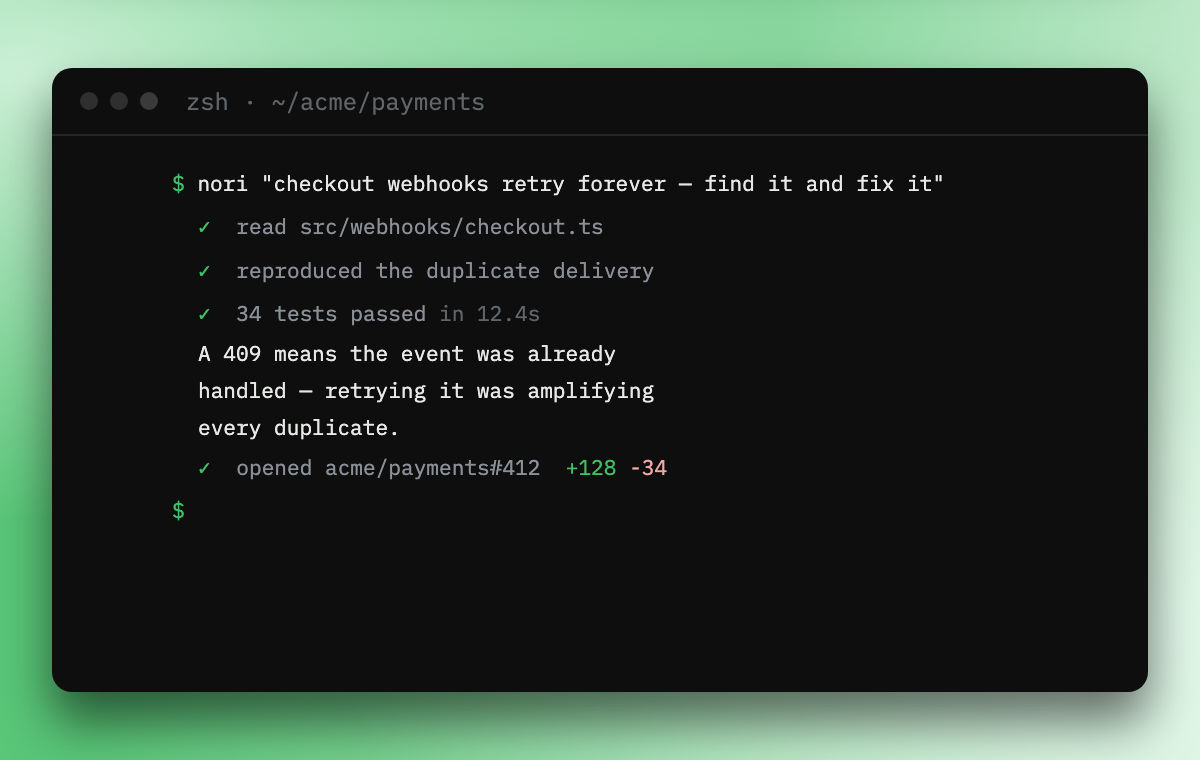 A terminal where Nori investigates a bug, runs the tests, and opens a pull request