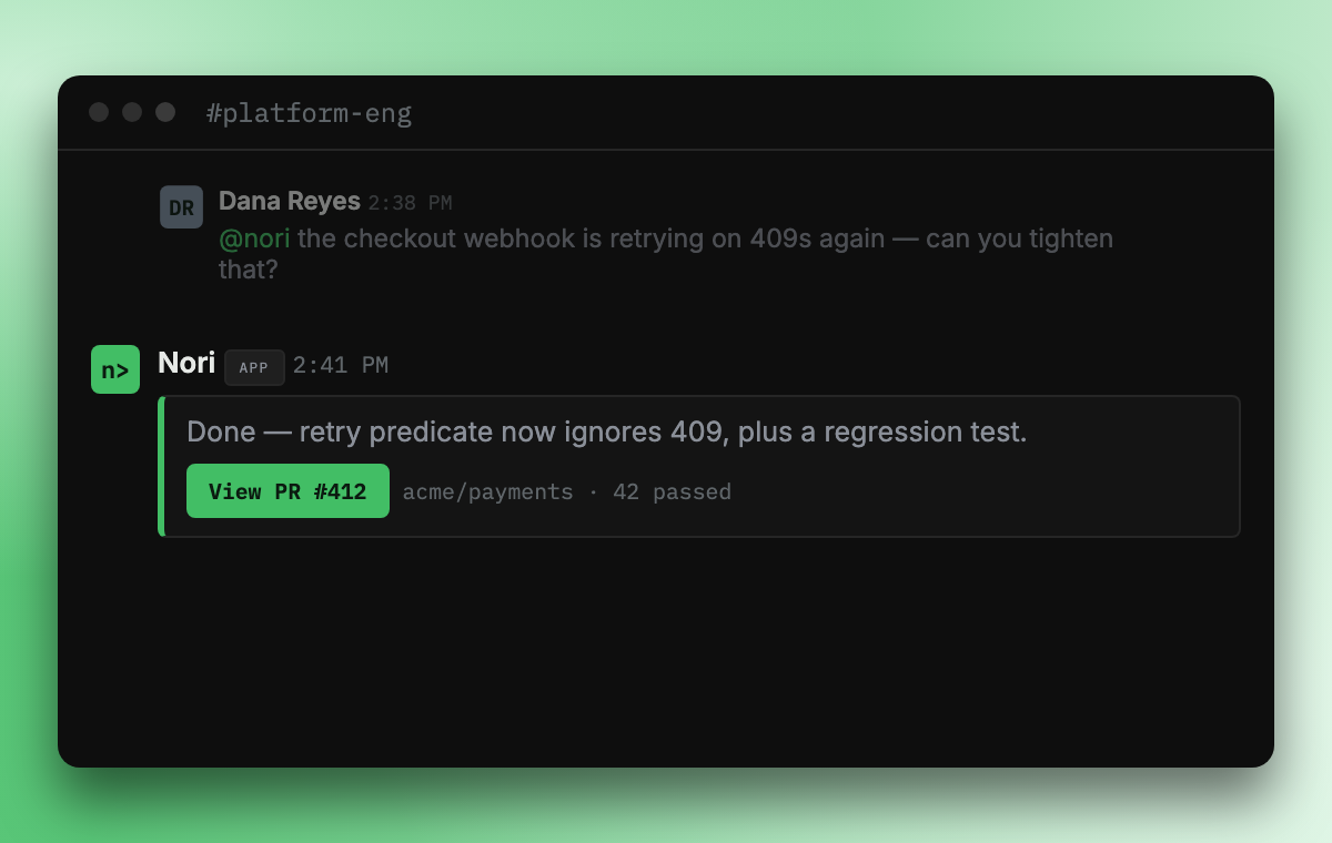 A Slack thread where Nori replies with a finished pull request